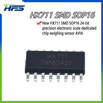 5ШТ HX711 SOP-16 HX711 SOP SOP16 SMD 24-битный аналого-цифровой преобразователь (АЦП) для взвешивания микросхемы датчика веса