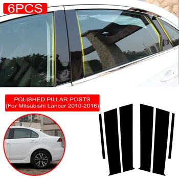 Для Mitsubishi Lancer 2010-2016 6ШТ Полированных стоек, накладка на окно автомобиля, Наклейка на колонну BC, Аксессуары