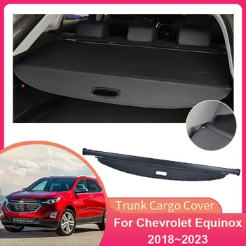 Задняя крышка багажника для Chevrolet Equinox Holden 2018 ~ 2023 Защита конфиденциальности, шторы, аксессуары для перегородок безопасности