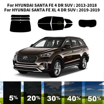 Предварительно Обработанная нанокерамика car UV Window Tint Kit Автомобильная Оконная Пленка Для HYUNDAI SANTA FE 4 DR SUV 2013-2018